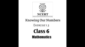 Exercise 1.3 Ch-1 Class 6 Knowing Our Numbers Maths Solution NCERT CBSE