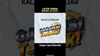 LAPTOP GAMING BUDGET 32 JUTA? Ini Rekomendasinya!