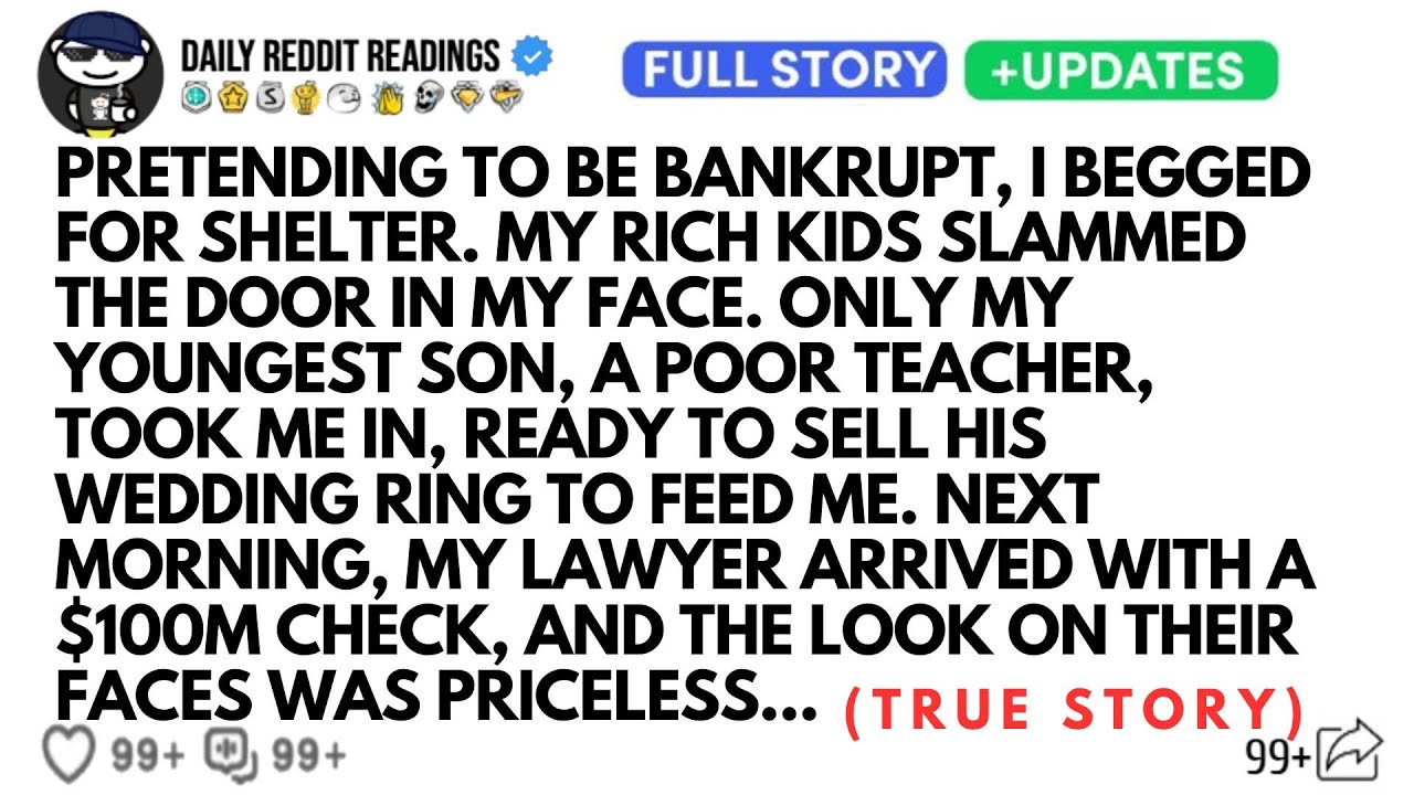 PRETENDING TO BE BANKRUPT, I BEGGED FOR SHELTER. MY RICH KIDS SLAMMED THE DOOR IN MY FACE. ONLY MY..