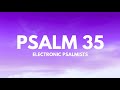 Electronic Psalmist: Psalm 35