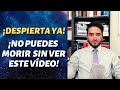 🔴¡DESPIERTA YA! ¡NO PUEDES MORIR SIN VER ESTE VIDEO!