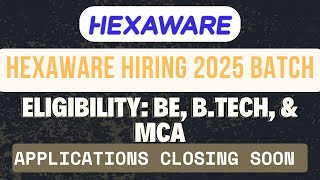 Hexaware Jobs for Freshers 2025 👨‍💻 | BE/BTech/MCA Eligible | Limited Time!