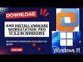 How to Install VMware Workstation on Windows 11 ইনস্টল করুন Vmware on Pc