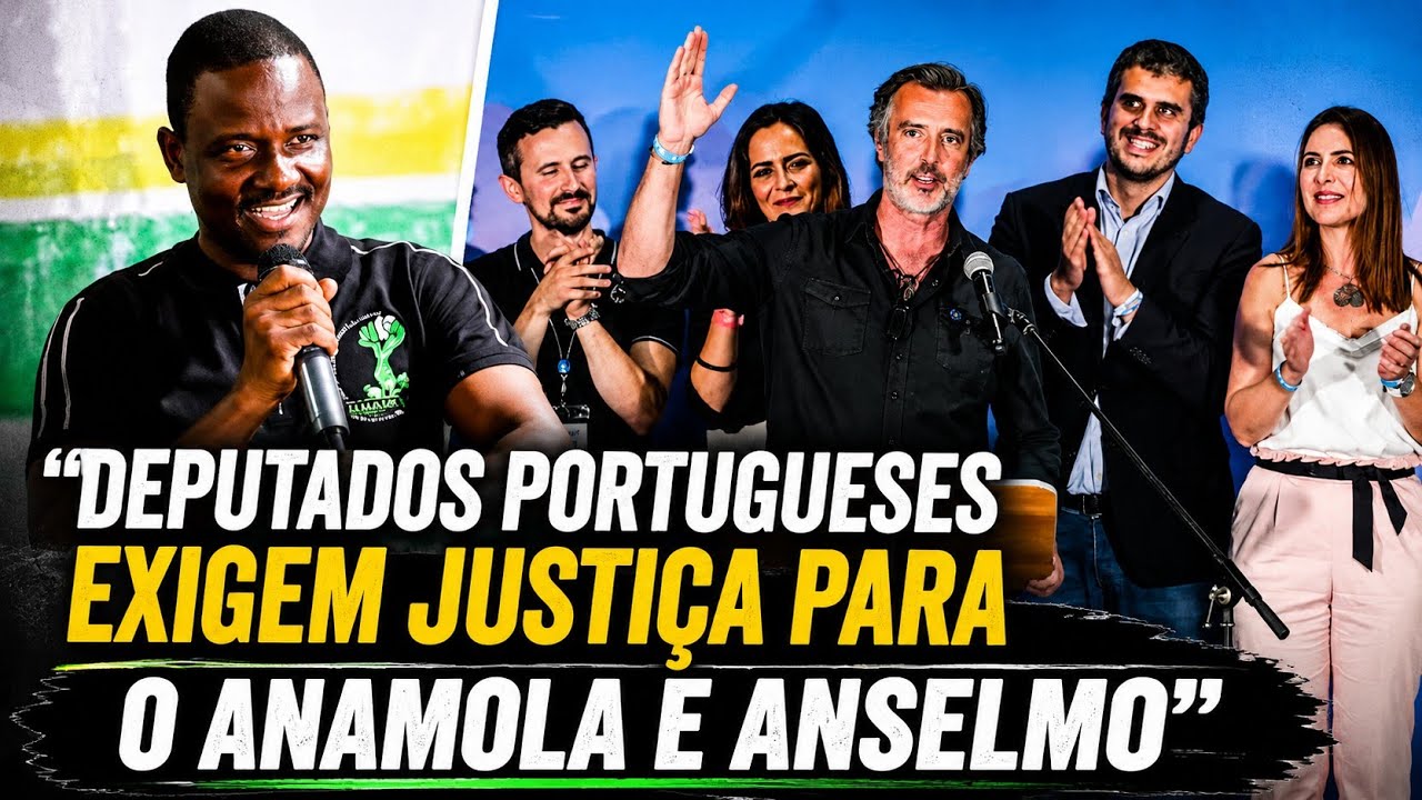 DEPUTADOS PORTUGUESES EXIGEM JUSTIÇA PARA O ANAMOLA EM MOÇAMBIQUE!