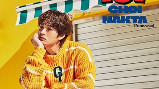 [MV] CHOI NAKTA  -  TOY (FEAT. SISO)