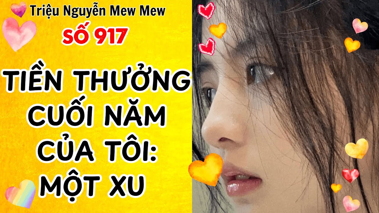 Truyện hay - Tiền Thưởng Cuối Năm Của Tôi: Một Xu - Triệu Nguyễn Mew Mew Số 917