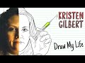 KRISTEN GILBERT, NURSE AND SERIAL KILLER | Draw My Life