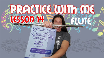 Flute Practice With Me | Rubank Elementary Method For Flute | Lesson 14