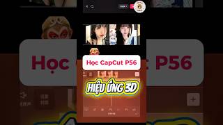 Học Capcut P55 #photoshop #huongdanchinhsuaanh #capcut #họcchỉnhsửaảnh