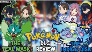 Pokémon Scarlet and Violet DLC(The Teal Mask & The Indigo Disk) and Epilogue Review