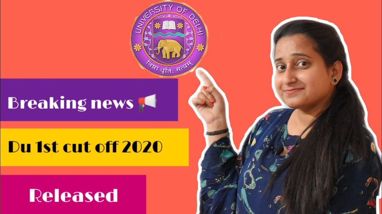 || BREAKING NEWS || Delhi University 1st Cut Off 2020 Released ||