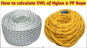 How to Calculate SWL of Nylon Rope & Polypropylene rope | SWL Calculation of Nylon Rope & PP rope|