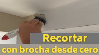 Como aprender a recortar con brocha desde cero  (bien explicado)