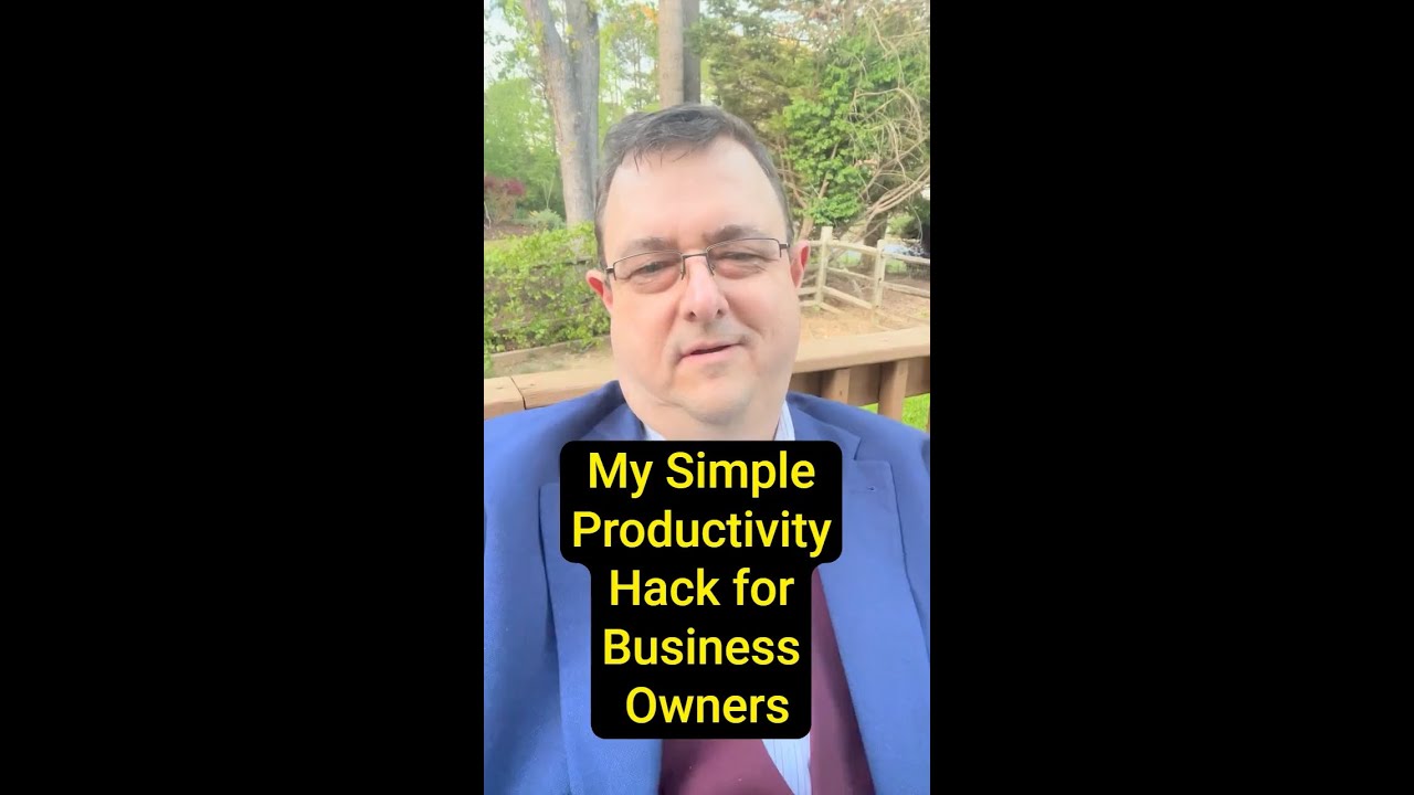 My Simple Productivity Hack for Business Owners 