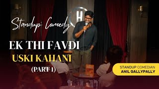 EK THI FAVDI (MERI GIRLFRIEND) KI KAHANI | #standupcomedy #pranitmore #comedy #trending #podcast