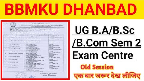 BBMKU DHANBAD UG Sem 2 B.A/B.Sc/B.Com Old Session Exam Centre 2025.