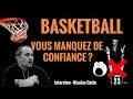 Vous manquez de confiance en match  la solution  interview de nicolas getin