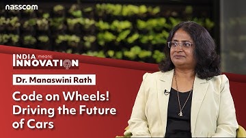 India Means Innovation: Code on Wheels! Driving the Future of Cars | KPIT’s Dr. Manaswini Rath