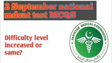 2 September national mdcat test questions/Morning shift.