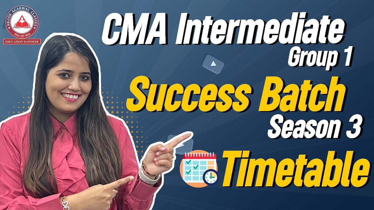 Schedule For CMA Inter Group 1 Students | Success Batch 3 | Akash ...