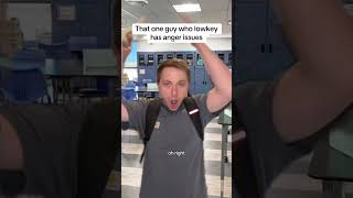 That One Kid Who Has Anger Isssues
