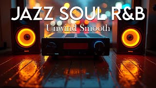 Smooth Jazz & Soulful R&B Mix Perfect Background for Work & Relaxation