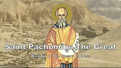 Wisdom of The Desert Fathers // Episode 2: Saint P...