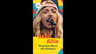 Miss Allie – Stopf das Maul der Dieterin