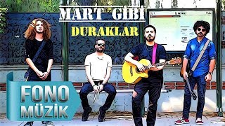 Vignette de la vidéo "Mart Gibi - Duraklar (Official Audio)"