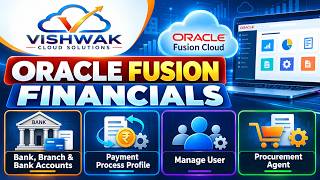 Oracle Fusion Payables Setups | Bank Accounts, Payment Process Profile & Supplier Roles | VCS |