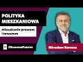 Na kredyt hipoteczny stać w Polsce najbardziej zamożnych | #SzanownePaństwo 3 | Barszcz i Musiałek