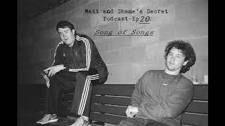 Matt and Shane's Secret Podcast Ep  20  Song of Songs [Mar  28, 2017]