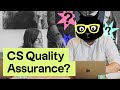 What is Customer Service Quality Assurance?