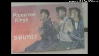 Plumtree kings - Sibuyile