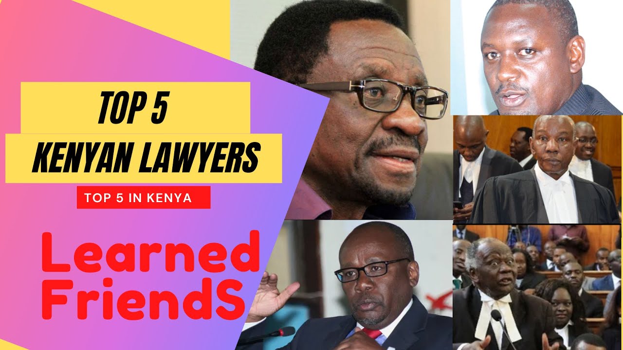 Top 5 Lawyers in Kenya YouTube