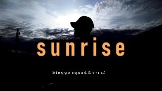 Binggo Squad ft. V- Raf - SUNRISE ( Official Music Video )