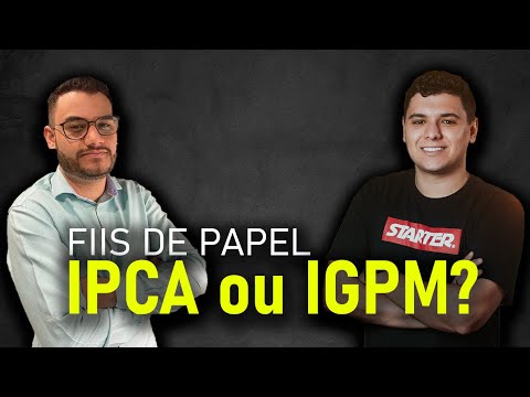 IPCA OU IGPM?
