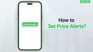 كيفية ضبط تنبيهات الأسعار في تطبيق Indiabulls Securities | دليل خطوة بخطوة screenshot 1