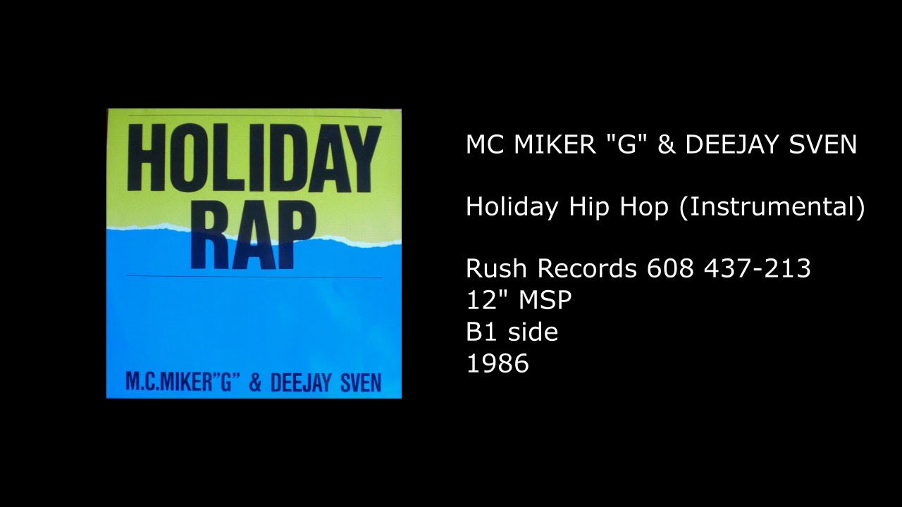 MC MIKER ''G'' & DEEJAY SVEN - Holiday Hip Hop (Instrumental