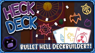 BULLET HELL DECKBUILDER?!  |  Olexa Looks at: Heck Deck
