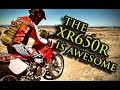 Riding An XR650R!