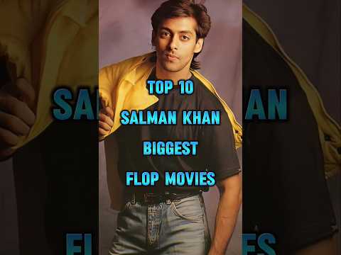 Salman Khan S Top 10 Biggest Box Office Disasters