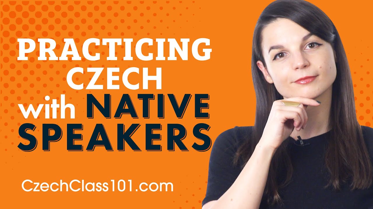 How to Practice Czech with Native Speakers at Home and Abroad