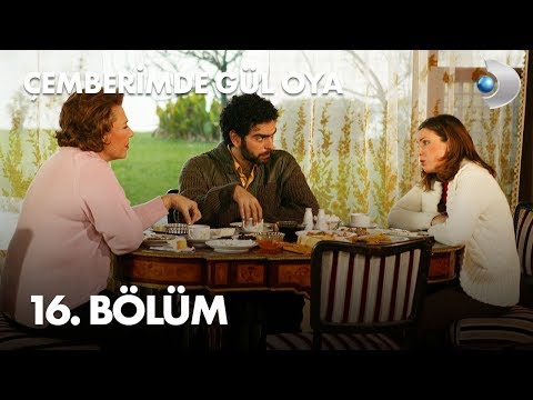 Çemberimde Gül Oya 16. Bölüm - Full Bölüm