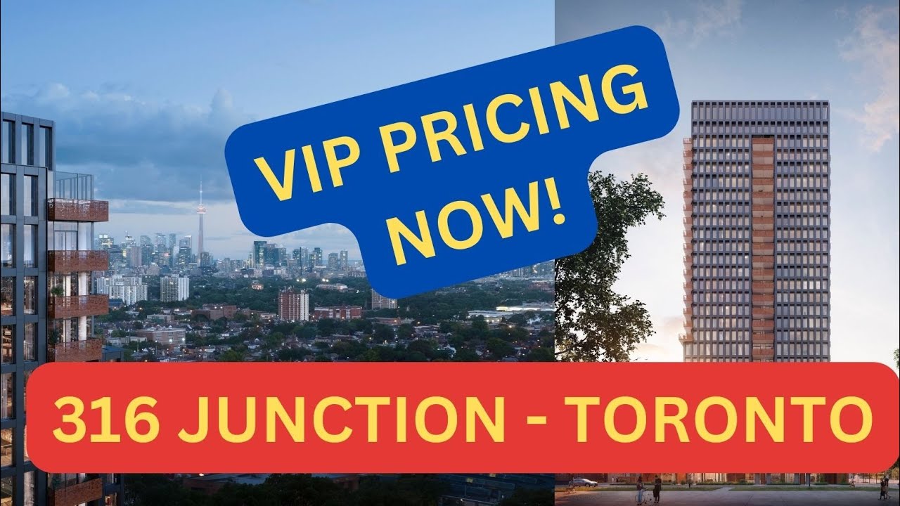Get VIP Access To PreConstruction Condos in Toronto 316 Junction