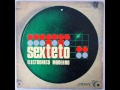 Sexteto Electronico Moderno - Vivir Por Vivir