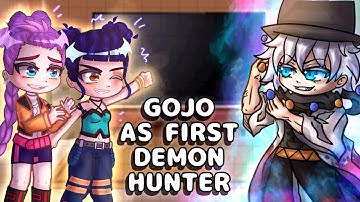 K-Pop Demon Hunters React to Gojo as the First Demon Hunter // Gacha React