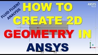 ansys tutorial how to create 2d geometry in ansys (fluid fluent analysis) in hindi