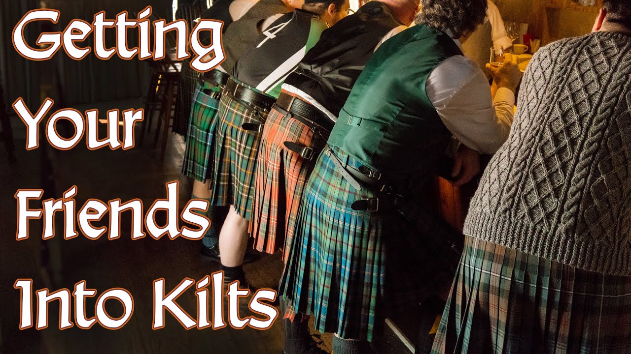 How Do You Get People to Wear The Kilt?