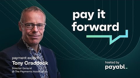 Tony Craddock, Director General of the Payments Association